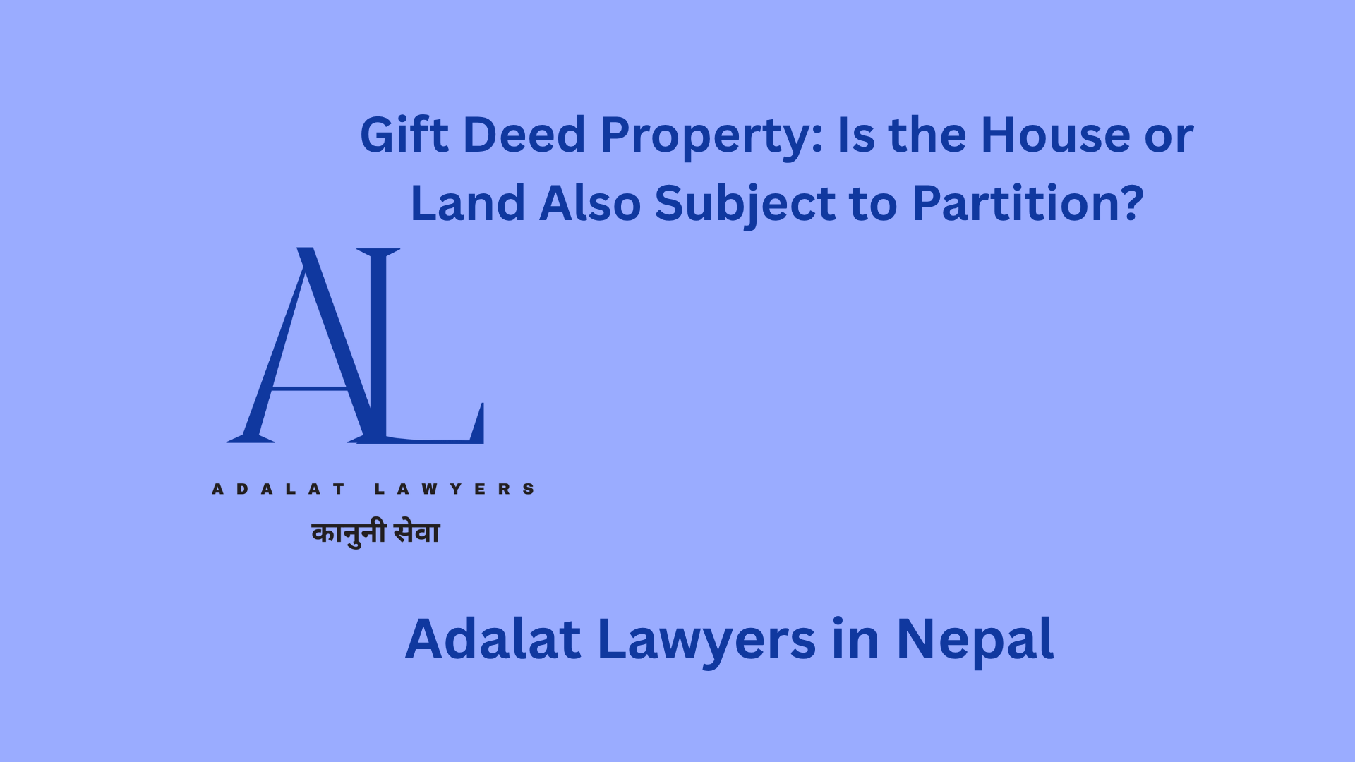 Gift Deed Property: Is the House or Land Also Subject to Partition?