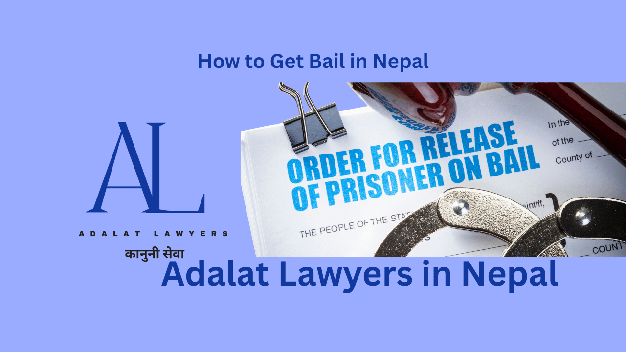 How to Get Bail in Nepal