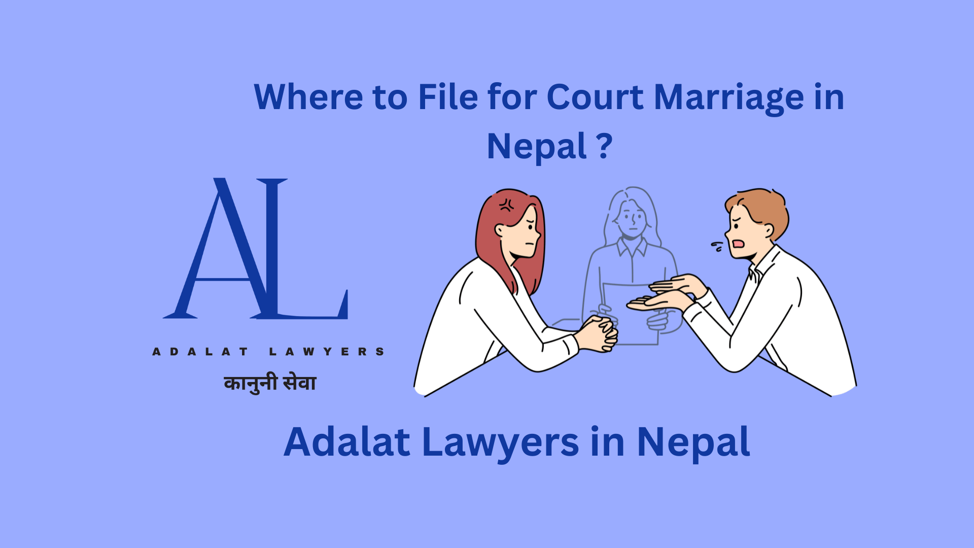 Where to File for Court Marriage in Nepal ?